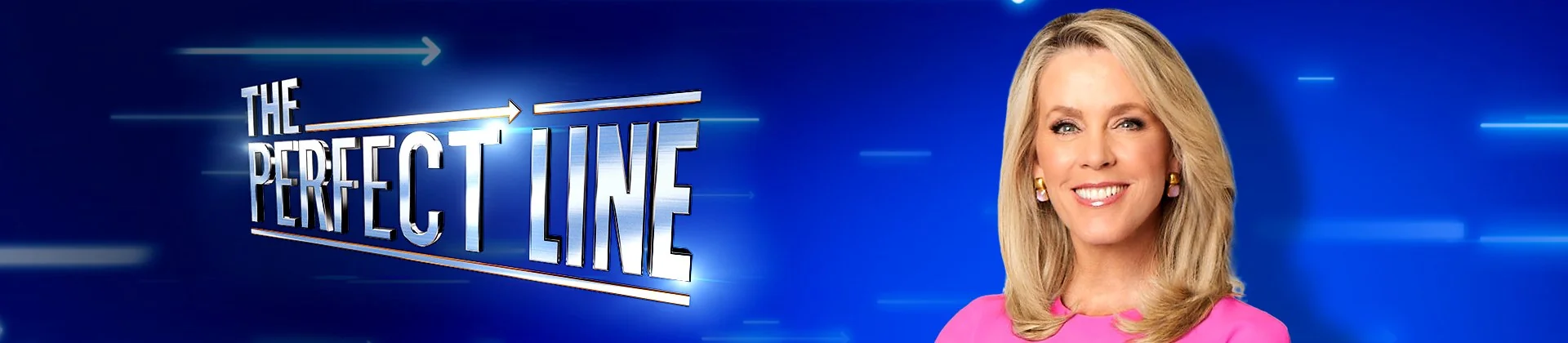 The Perfect Line, hosted by Deborah Norville